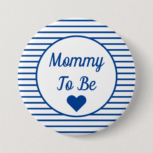 Mama moet Baby shower Button zijn (Voorkant)