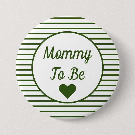 Mama moet Baby shower Button zijn (Voorkant)