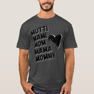 Mama Mommie Mom Moederdag T-shirt