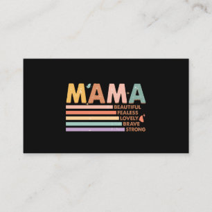 Mama mooi onbevreesd mooi dapper sterk visitekaartje