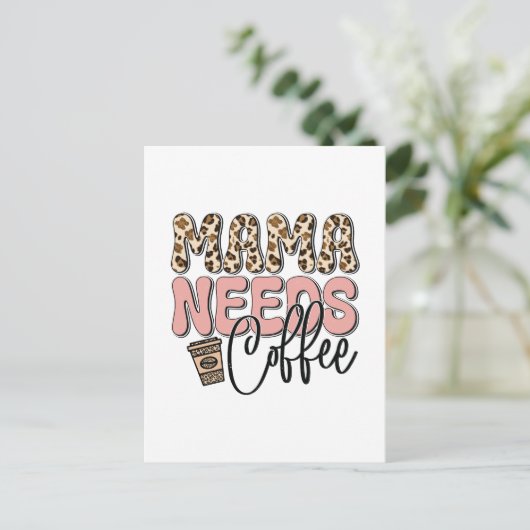 Mama Needs Coffee Briefkaart (Staand voorkant)