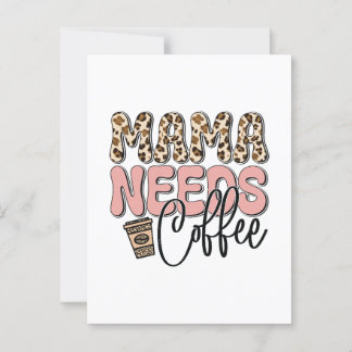Mama Needs Coffee Briefkaart