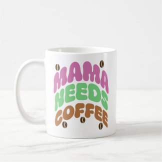 mama needs coffee koffiemok