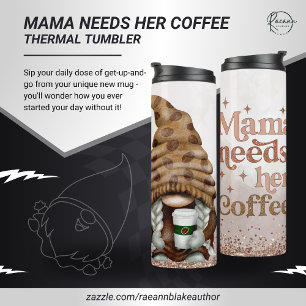 Mama Needs Her Coffee Gnome Thermische Reisbeker Thermosbeker
