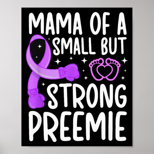 Mama Of A Micro Preemie Baby Mom Nicu Mom Of Nicu Poster (Voorkant)