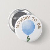 Mama om Blue Balloon Baby shower Button te zijn (Voorkant /achterkant)