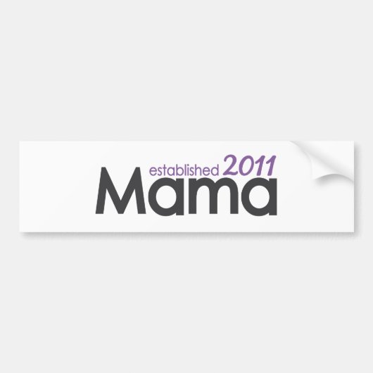 Mama opgericht in 2011 bumpersticker (Voorkant)