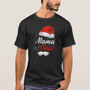 Mama Santa Claus Pet Light Snow Family Santa Chris T-shirt