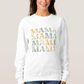 Mama Spring Floral Pullover Sweatshirt pour maman (Devant)