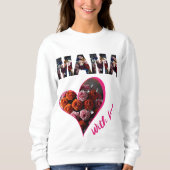 Mama Sweatshirt (Voorkant)
