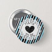 Mama tot blauwe zwarte Baby shower Button (Voorkant /achterkant)