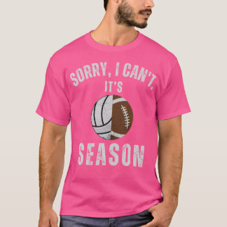 Mama van beide sorry dat ik het niet kan is volley t-shirt