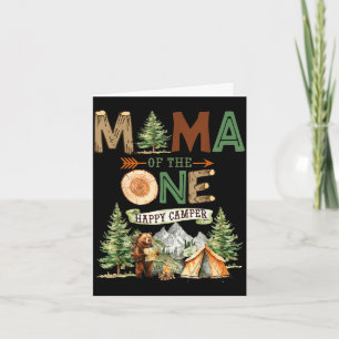 Mama van de enige gelukkige kampeerder 1e verjaard kaart