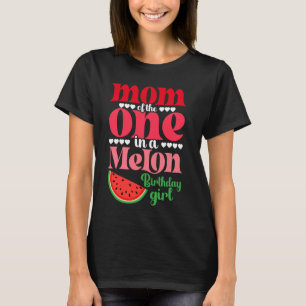 Mama van de One In A Melon Verjaardag Meisje Water T-shirt