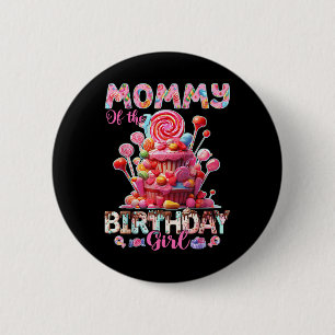 Mama van de verjaardag voor meisje Sweet Snoep Mat Ronde Button 5,7 Cm