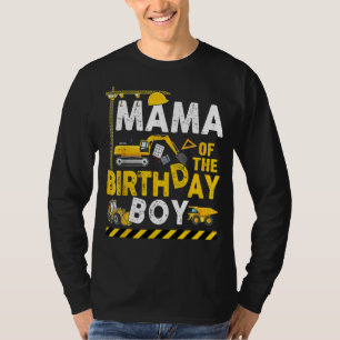 Mama van de Verjaardags Jongen Bouwvakker Dag T-shirt
