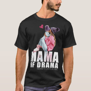 Mama van drama moeder klein meisje mama t-shirt