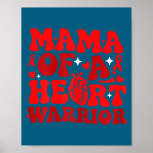 Mama van een hartkrijger CHD-bewustzijn Hartziekte Poster