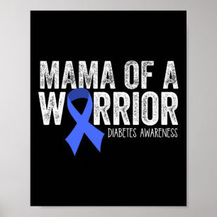 Mama Van Een Krijger T1D Mama Diabetische Blauwe R Poster