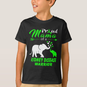 Mama van een strijder voor nierziekte t-shirt