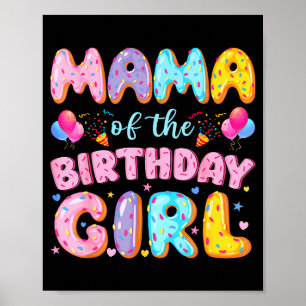 Mama van het jarige meisje zoete donut verjaardag poster