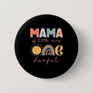 Mama van Little Miss Onederful Eerste Verjaardag B Ronde Button 5,7 Cm