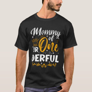 Mama van Mr. Een Verschrikkelijk 1e Py Eerste Een- T-shirt