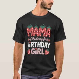 Mama van The Berry Eerste Verjaardag Aardbei Verja T-shirt