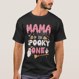 Mama van The Spooky One Girl 1st Birthday Hallowee T-shirt