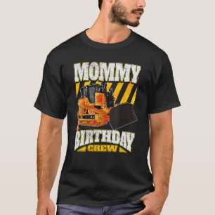 mama verjaardag crew bulldozer verjaardag t-shirt
