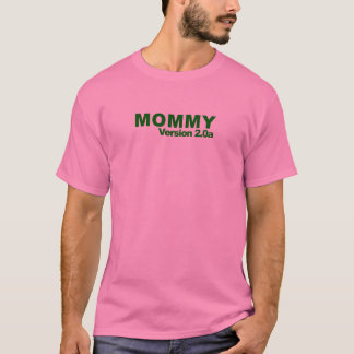Mama versie 2.0a t-shirt