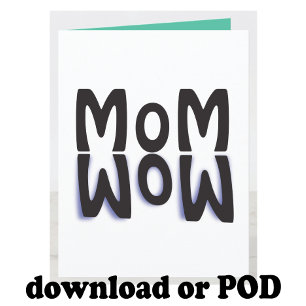 mama Wow Moederdag Kaart