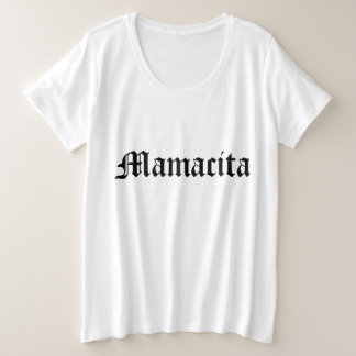 Mamacita Grote Maat T-shirt