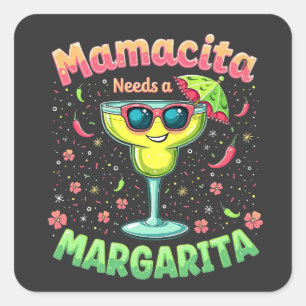Mamacita heeft een Margarita nodig Cinco De Mayo Vierkante Sticker