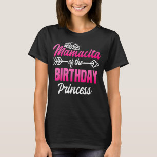 Mamacita van de Birthday Princess Party Bday Celeb T-shirt
