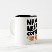 Maman a besoin de café Citer Mug (Devant gauche)