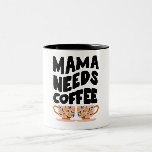 Maman a besoin de café Citer Mug