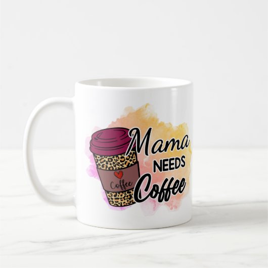 Maman a besoin de café Mug (Gauche)