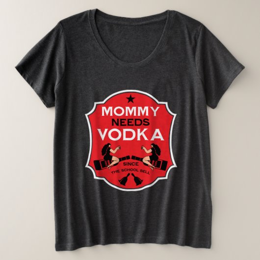 Maman a besoin de Vodka (Design devant)