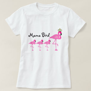 Maman Bird Flamingo T-Shirt avec trois bébés
