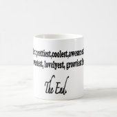 Maman de Bestest jamais. L'extrémité. Tasse (Centre)