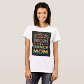 maman de danse mignonne tshirt (Devant entier)