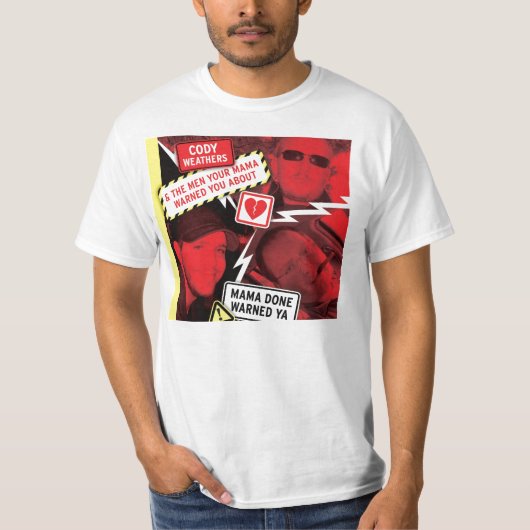 Maman Done Warned Ya T-Shirt (Devant)