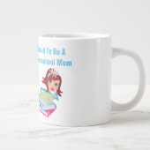 Maman école à la maison - Grand Mug (Droite)