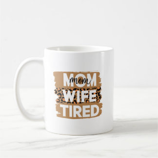Maman Femme Fatigué Mug