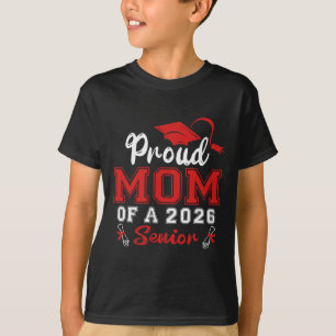 Maman fière d'un T-shirt senior 2026 Diplômé 2026