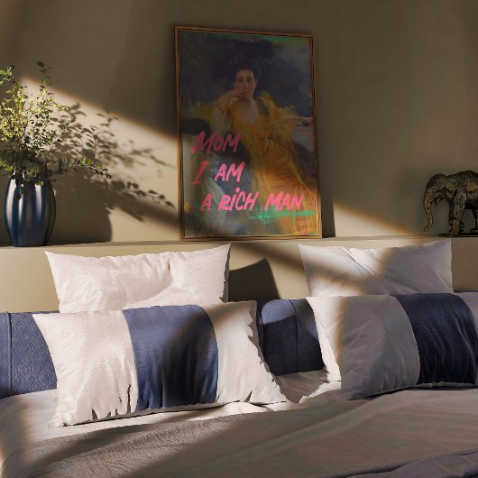 Maman I Am A Rich Man - Poster d'Art Mur - Citatio