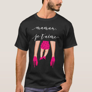 Maman Je t'aime for Moederdag Talent Shoes T-shirt