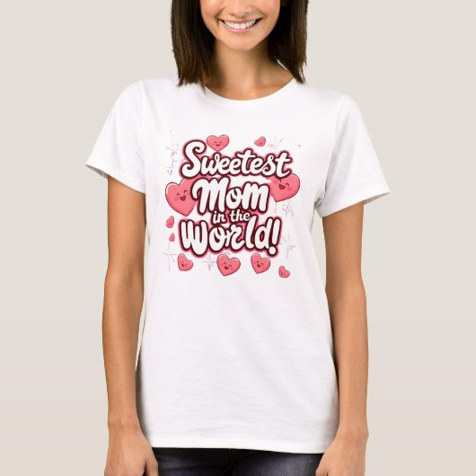 Maman la plus douce au monde" T-shirt (Devant)