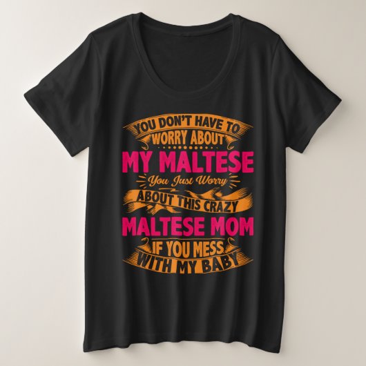 Maman Maltaise folle (Design devant)